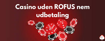 Casino Uden ROFUS En Guide til Spiloplevelsen