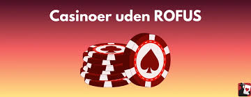 Casino uden ROFUS login Dine muligheder for online gambling Casino uden ROFUS login Dine muligheder for online gambling